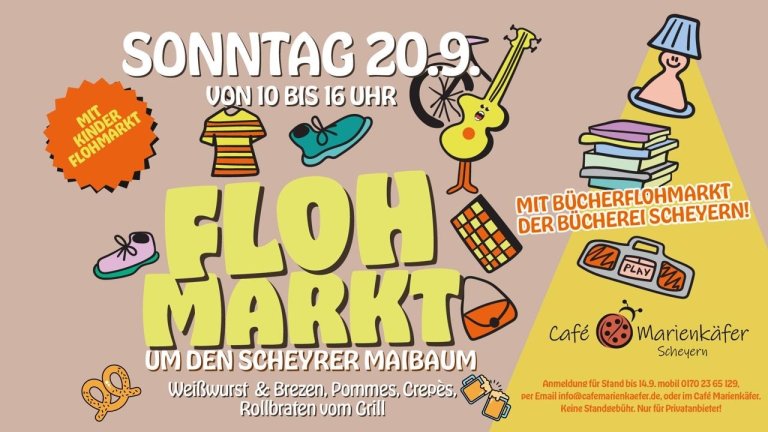Flohmarkt um den Scheyrer Maibaum am 20.09.2026